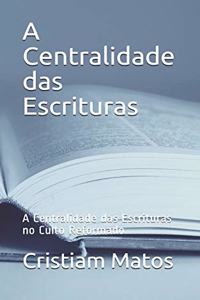 A Centralidade das Escrituras