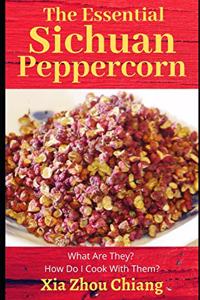 Essential Sichuan Peppercorn
