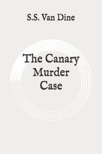 The Canary Murder Case