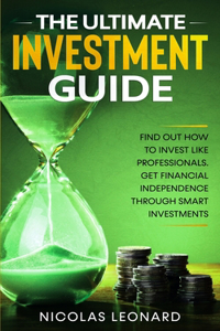 The Ultimate Investment Guide