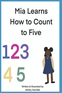 Mia Learns How To Count To Five