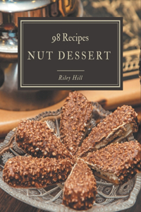 98 Nut Dessert Recipes