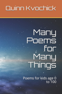 Many Poems for Many Things