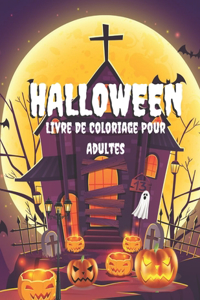 Halloween Livre De Coloriage Pour Adultes