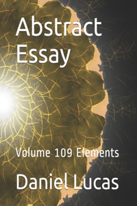 Abstract Essay