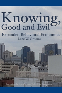 Knowing, Good and Evil