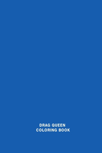 Drag Queen Coloring Book
