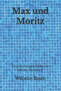 Max und Moritz
