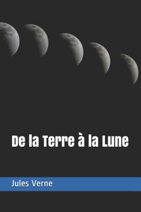 De la Terre à la Lune