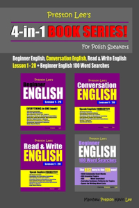 Preston Lee's 4-in-1 Book Series! Beginner English, Conversation English, Read & Write English Lesson 1 - 20 & Beginner English 100 Word Searches For Polish Speakers