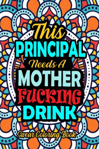 This Principal Needs A Mother Fucking Drink