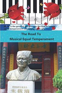 Road To Musical Equal Temperament