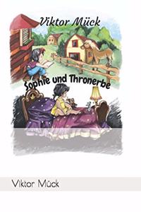 Sophie und Thronerbe
