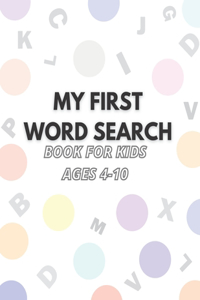 my first word search book for kids ages 4-10