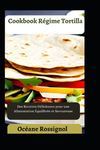 Cookbook Régime Tortilla