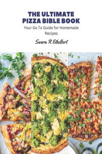 Ultimate Pizza Bible Book