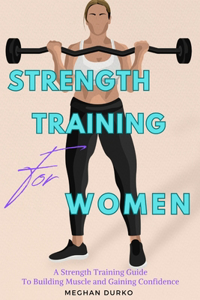 Strength Training for Women