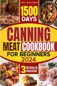 Canning meat cookbook for beginners