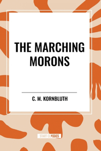 Marching Morons