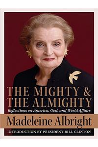 The Mighty and the Almighty