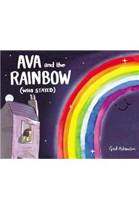 Ava and the Rainbow (Who Stayed)