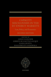 Capacity Mechanisms in the EU Energy Markets