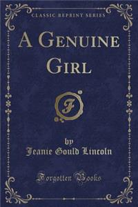 A Genuine Girl (Classic Reprint)