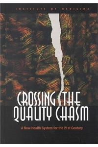 Crossing the Quality Chasm