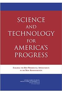 Science and Technology for America's Progress