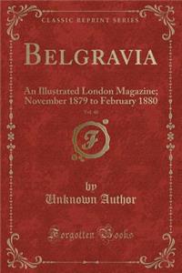 Belgravia, Vol. 40
