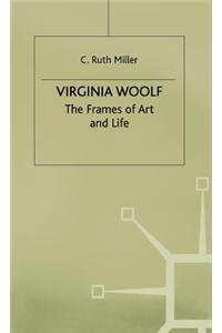 Virginia Woolf: The Frames of Art and Life