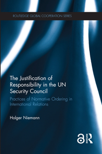 Justification of Responsibility in the Un Security Council