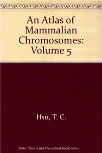 An Atlas of Mammalian Chromosomes