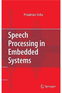Speech Processing in Embedded Systems