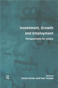 Investment, Growth and Employment