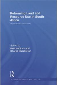 Reforming Land and Resource Use in South Africa