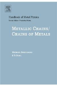 Metallic Chains / Chains of Metals