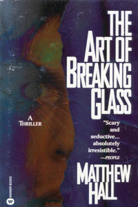 Art of Breaking Glass