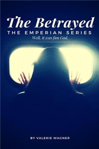 The Betrayed (Book Three)