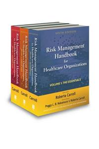Risk Management Handbook for Health Care Organizations, Set