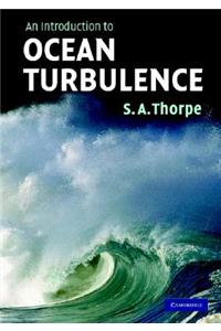 Introduction to Ocean Turbulence