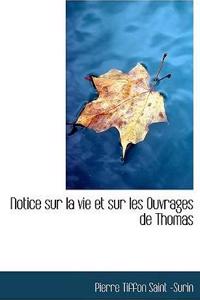 Notice Sur La Vie Et Sur Les Ouvrages de Thomas