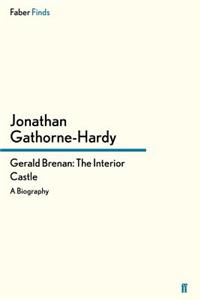 Gerald Brenan: The Interior Castle