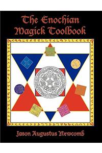 The Enochian Magick Toolbook