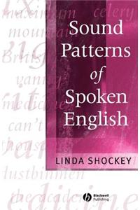 Sound Patterns of Spoken English