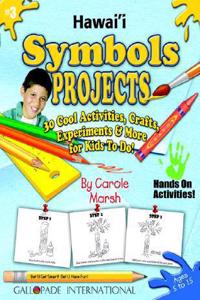 Hawaii Symbols Projects - 30 Cool Activities, Crafts, Experiments & More for Kid