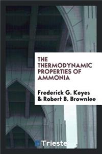 Teh Thermodynamic Properties of Ammonia