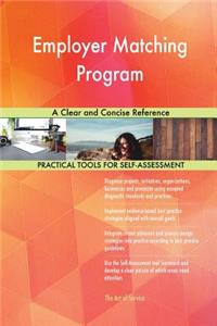Employer Matching Program A Clear and Concise Reference