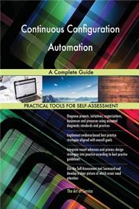 Continuous Configuration Automation A Complete Guide