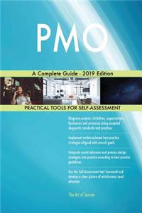 PMO A Complete Guide - 2019 Edition